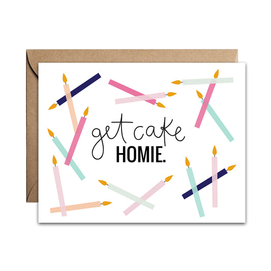 Get Cake Homie Card