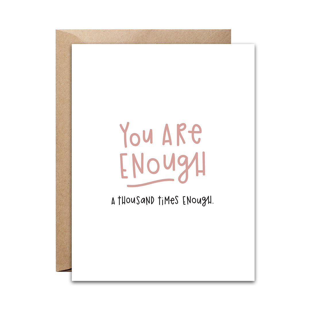 You Are Enough Card