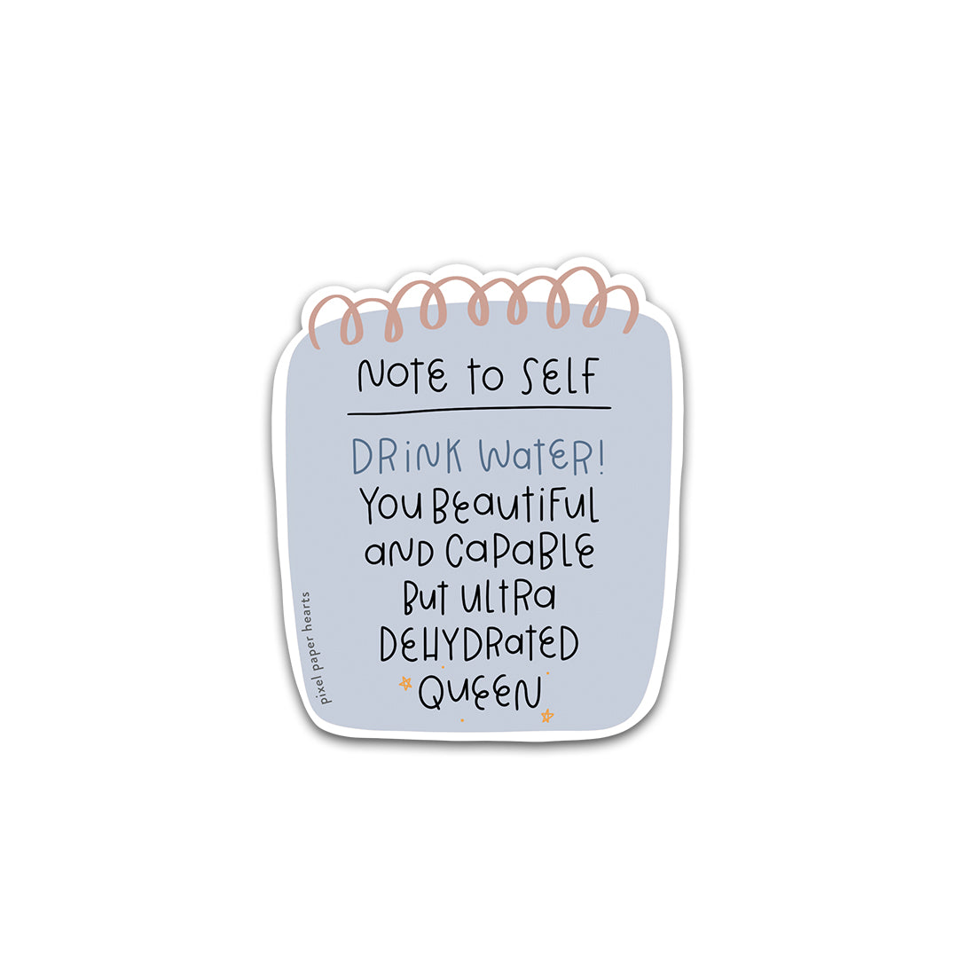 Dehydrated Queen Sticker