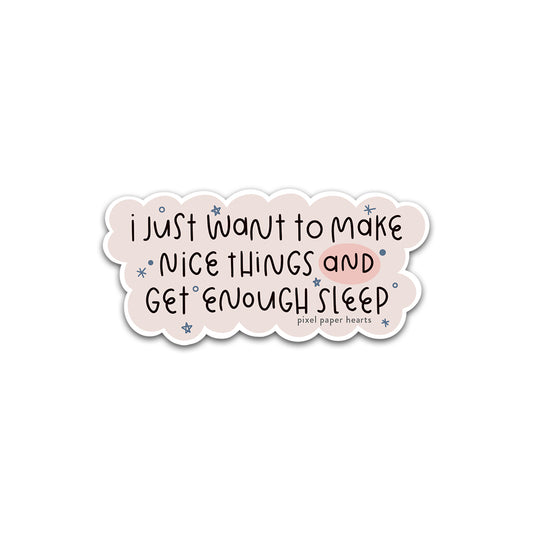 Nice Things Sticker