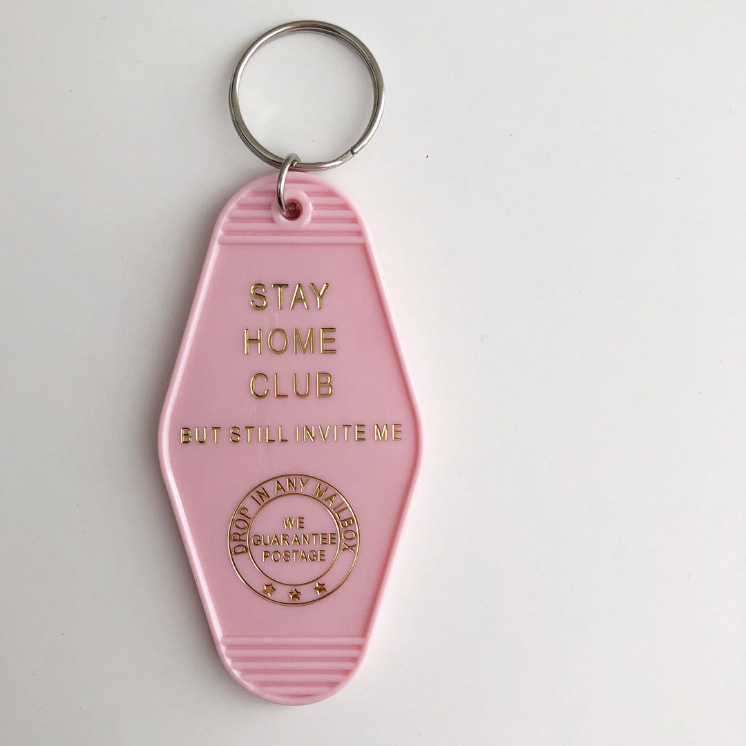 Stay Home Club Key Tag