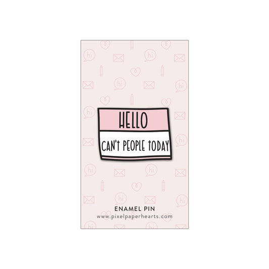 Can't People Enamel Pin