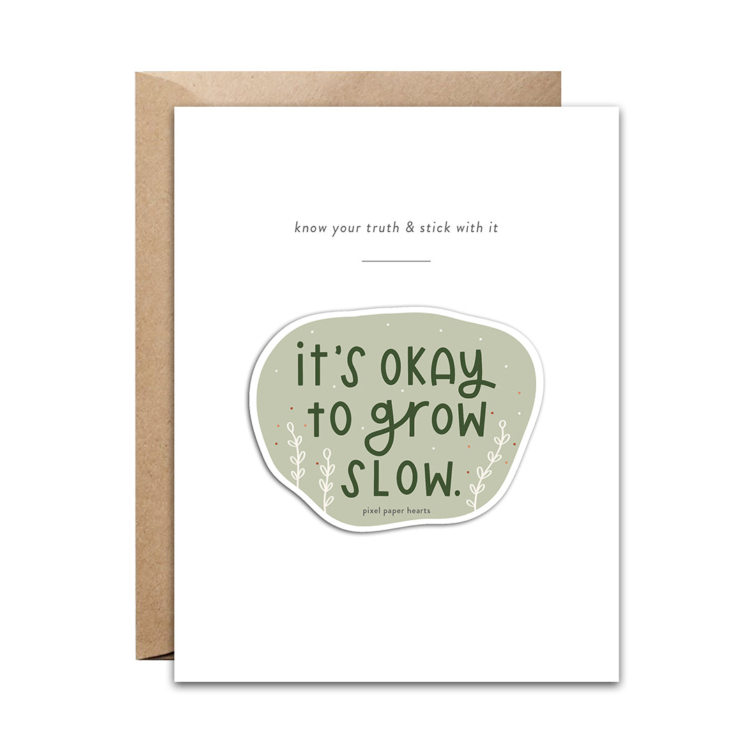 Grow Slow Sticker
