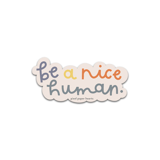 Nice Human Sticker