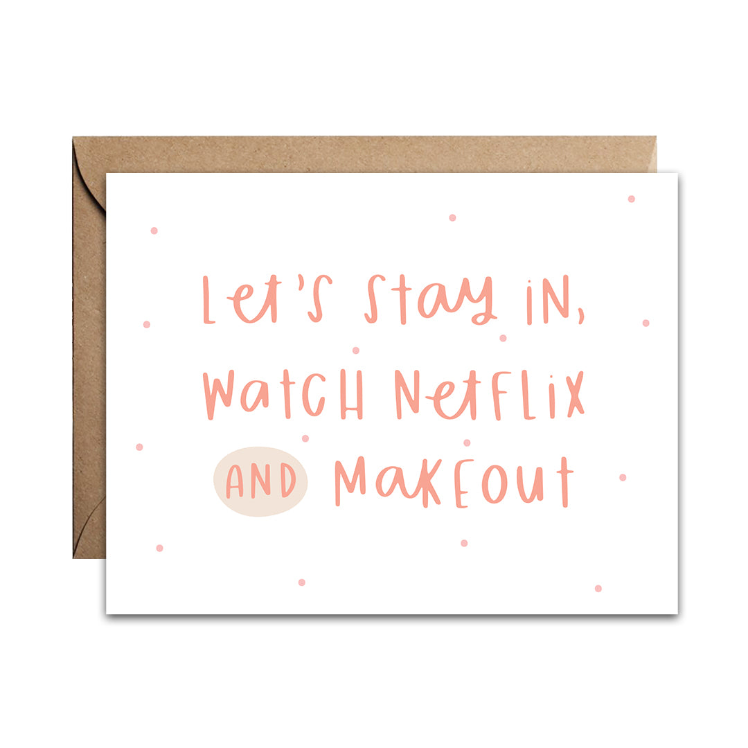 Netflix + Makeout