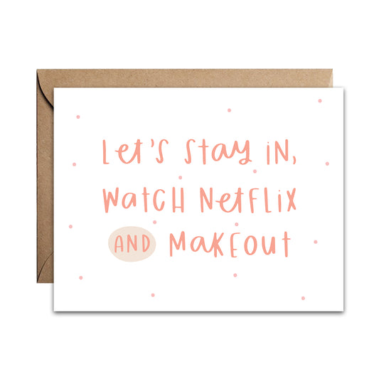Netflix + Makeout