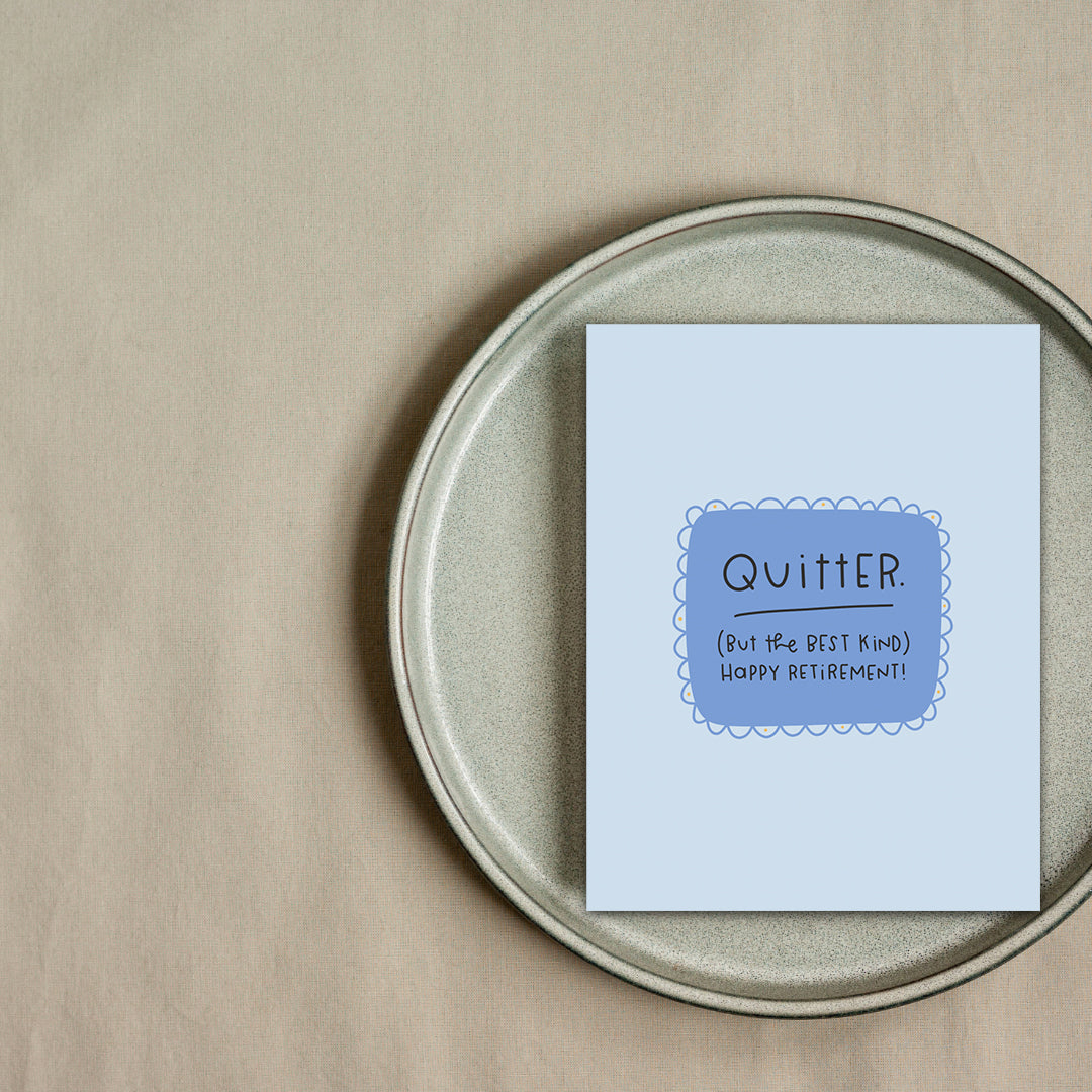 Quitter Card