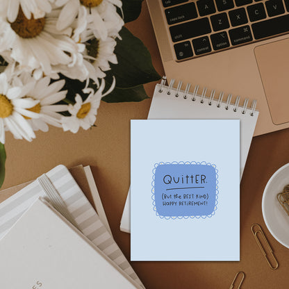 Quitter Card